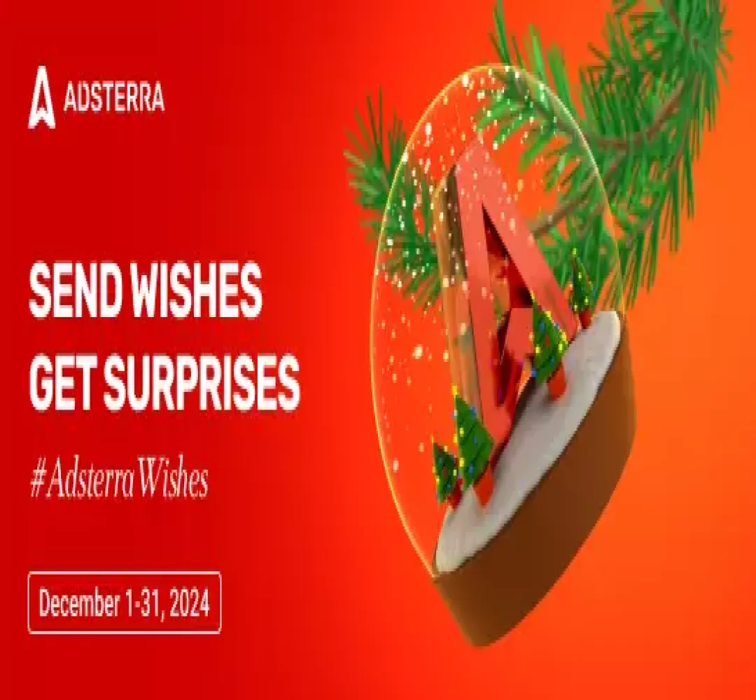 Network of Wishes: A Season of Giving and Receiving with Adsterra!