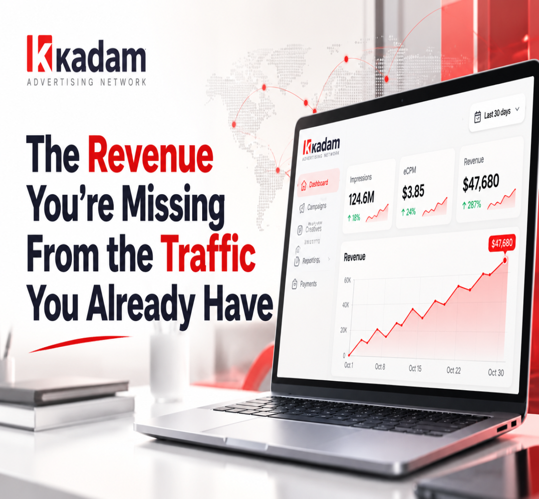 The Revenue You’re Missing From Your Existing Traffic | Kadam